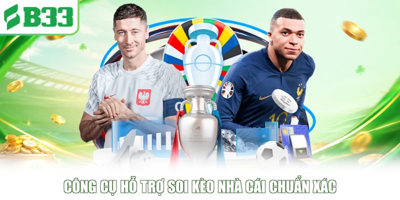 Công cụ hỗ trợ soi kèo nhà cái chuẩn xác