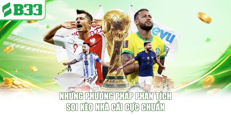 Những phương pháp phân tích soi kèo nhà cái cực chuẩn