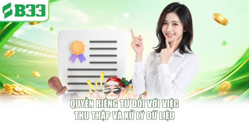 Quyền riêng tư đối với việc thu thập và xử lý dữ liệu